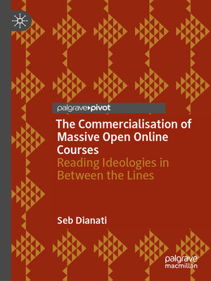cover image of The Commercialisation of Massive Open Online Courses